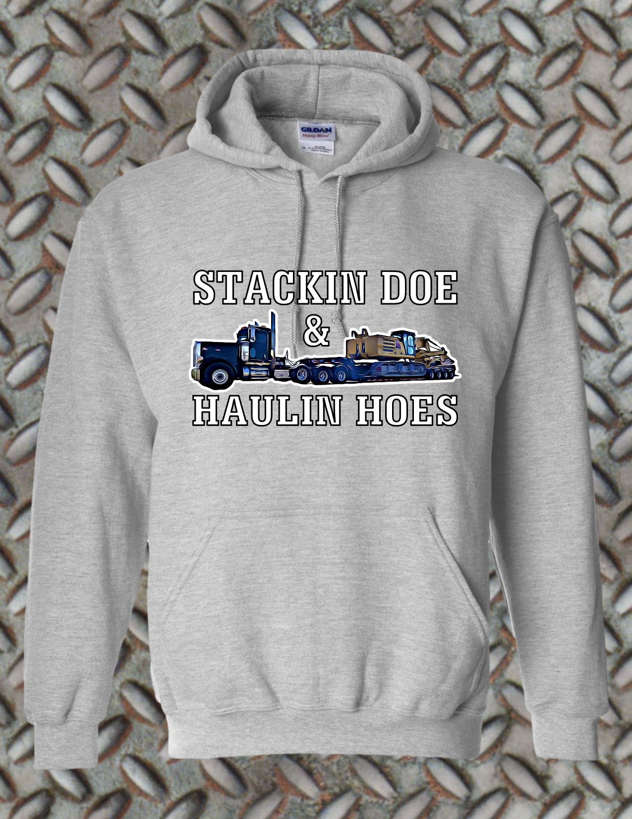 Stackin Doe & Haulin Hoes Hoodie