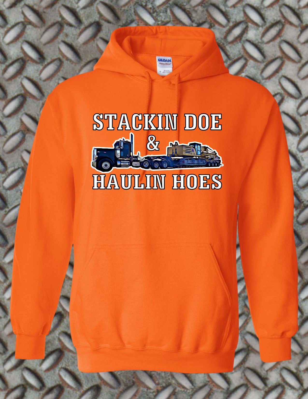 Stackin Doe & Haulin Hoes Hoodie
