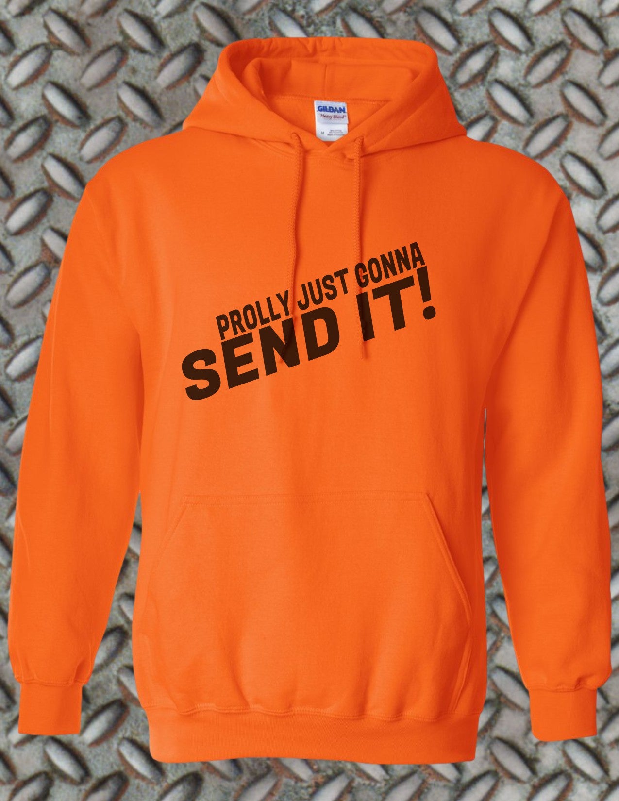 Just Send It Hoodie
