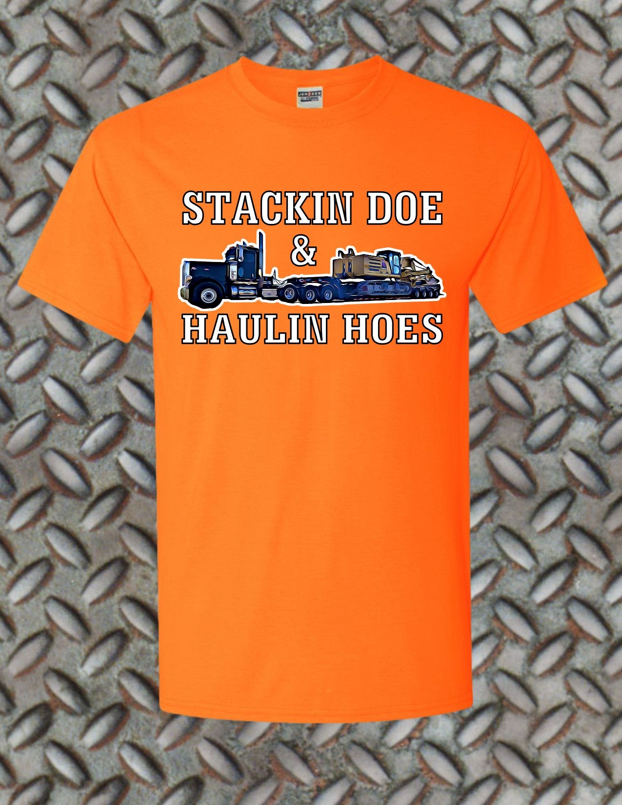 Stackin Doe & Haulin Hoes Classic Tee