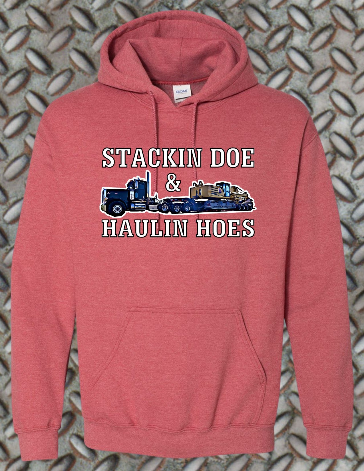 Stackin Doe & Haulin Hoes Hoodie