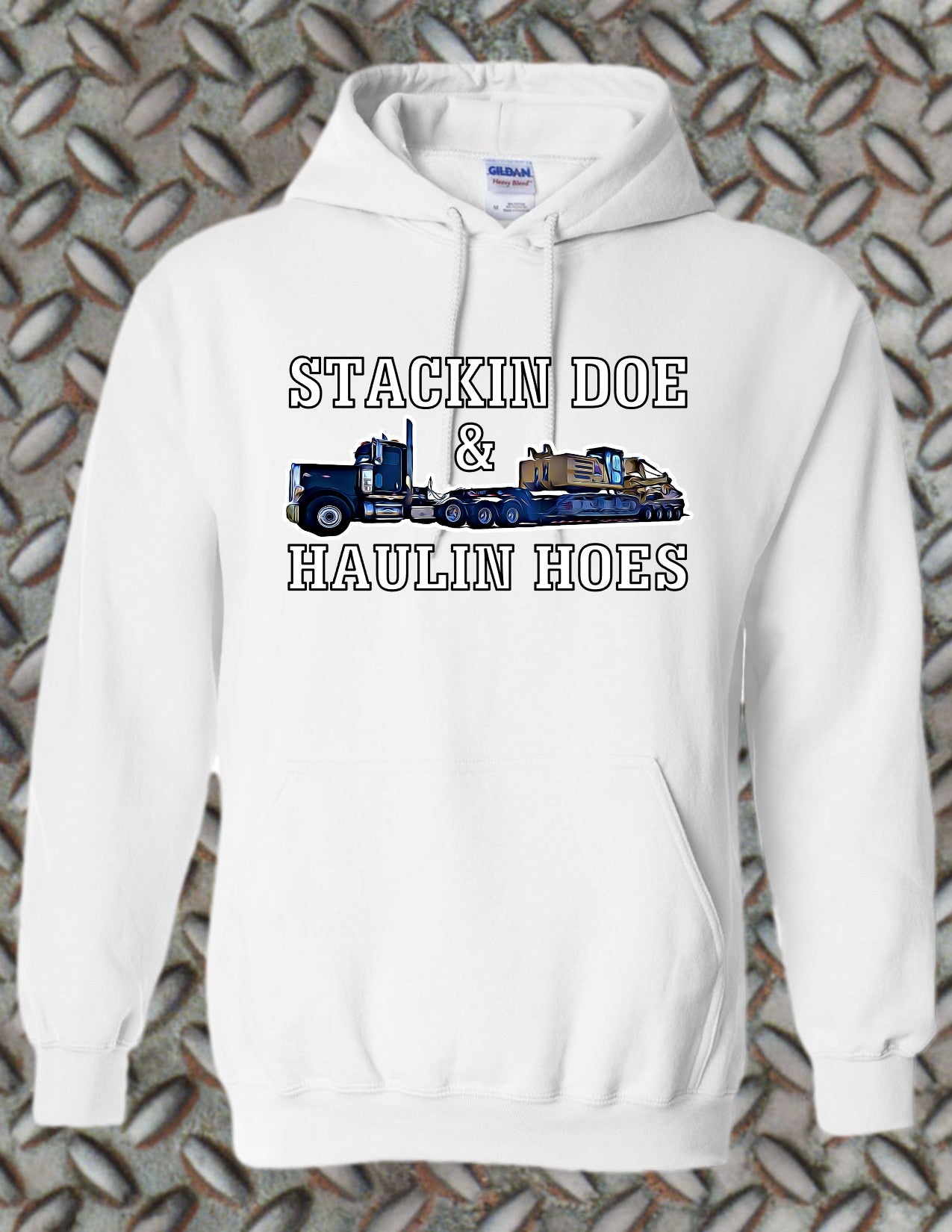 Stackin Doe & Haulin Hoes Hoodie
