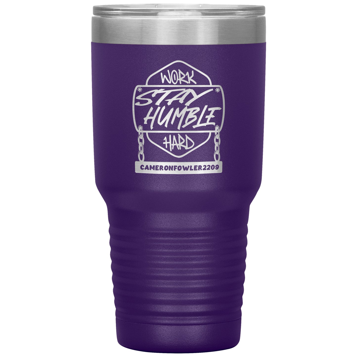Work Hard Stay Humble 30oz Tumbler