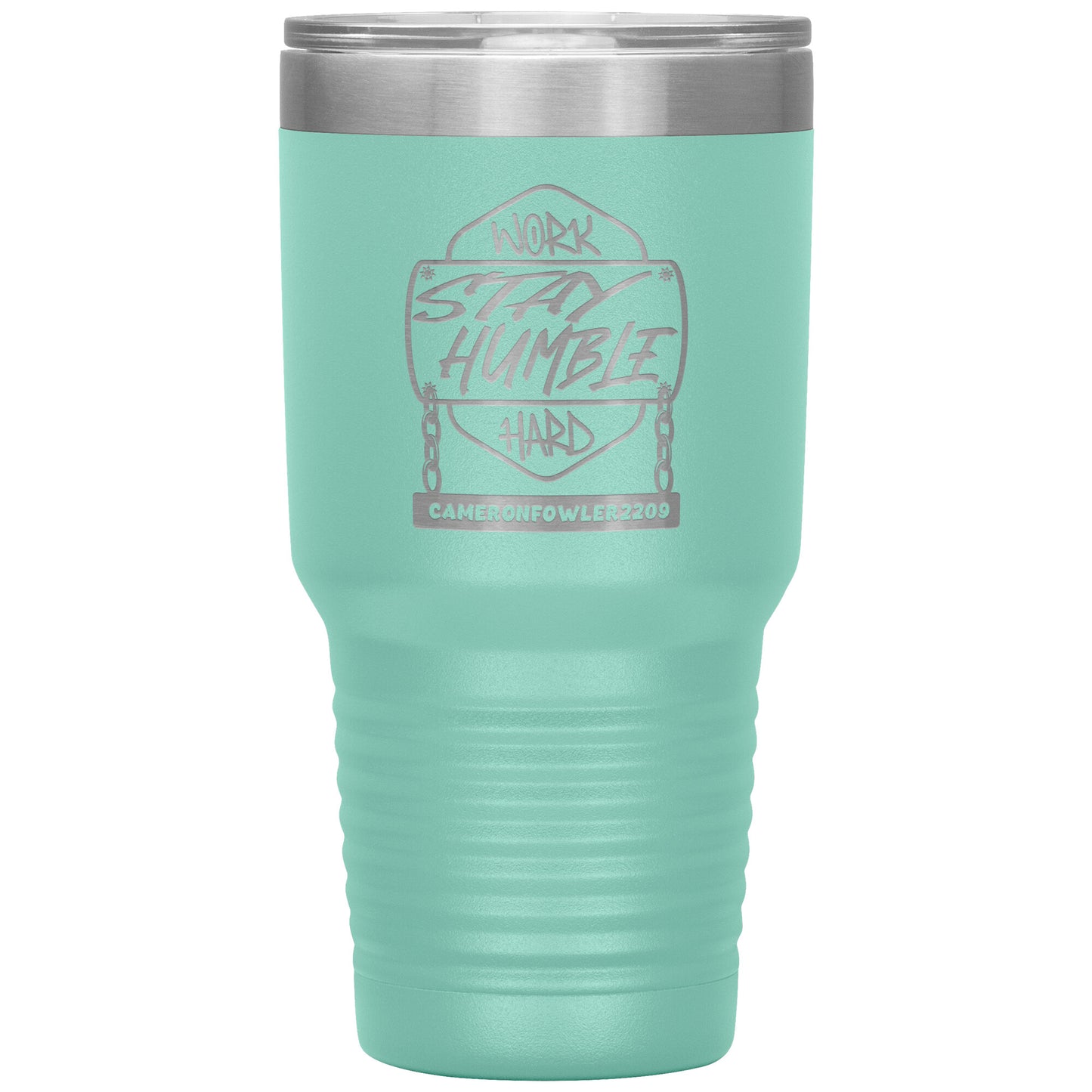 Work Hard Stay Humble 30oz Tumbler
