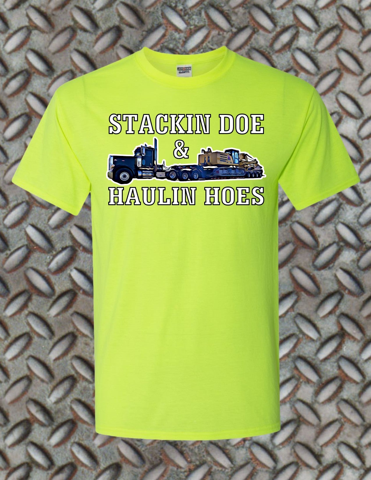 Stackin Doe & Haulin Hoes Classic Tee