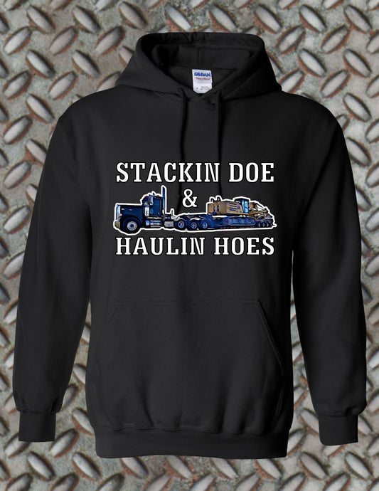 Stackin Doe & Haulin Hoes Hoodie