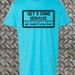 Get R Done Classic Tee
