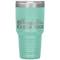 Haulin Hoes 30oz Tumblers